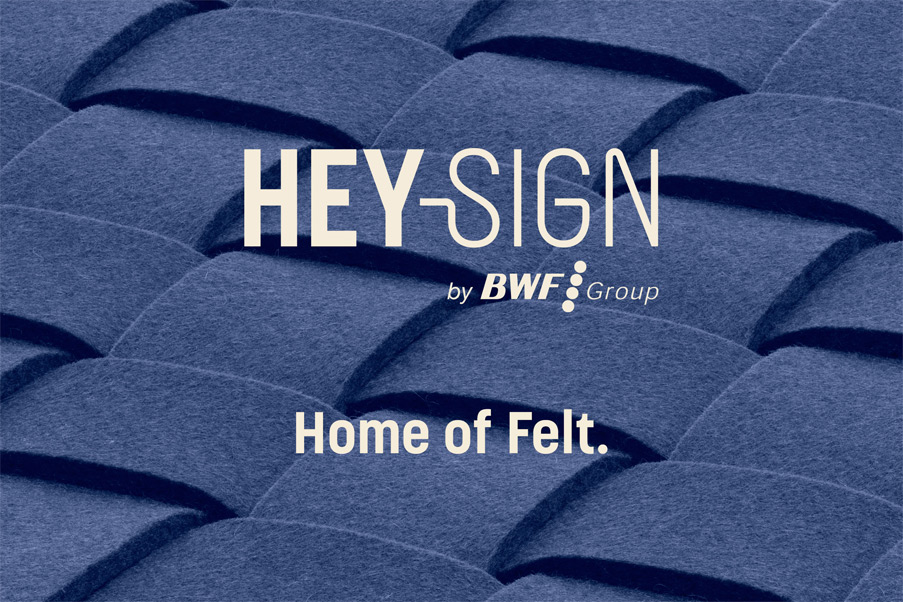 Filzprodukte von HEY-SIGN by BWF Group für Ihre Inneneinrichtung